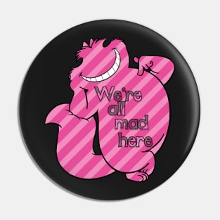 cheshire cat we're all mad here Pin