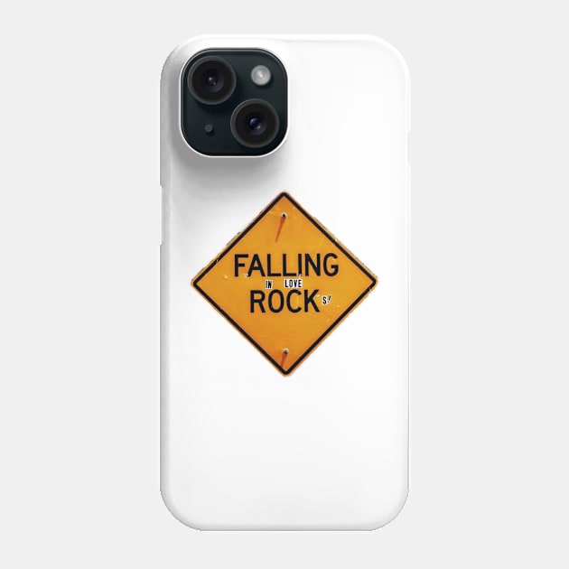 falling in love rocks! sign Phone Case by carleemarkle