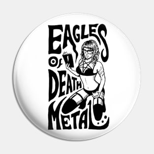 Eagles of death metal Pin