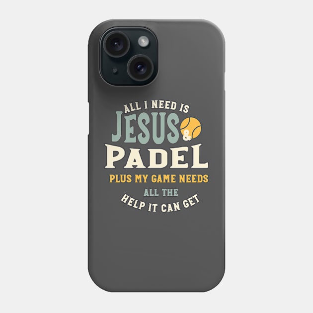 Jesus & Padel Phone Case by whyitsme