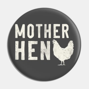 Mother Hen Pin