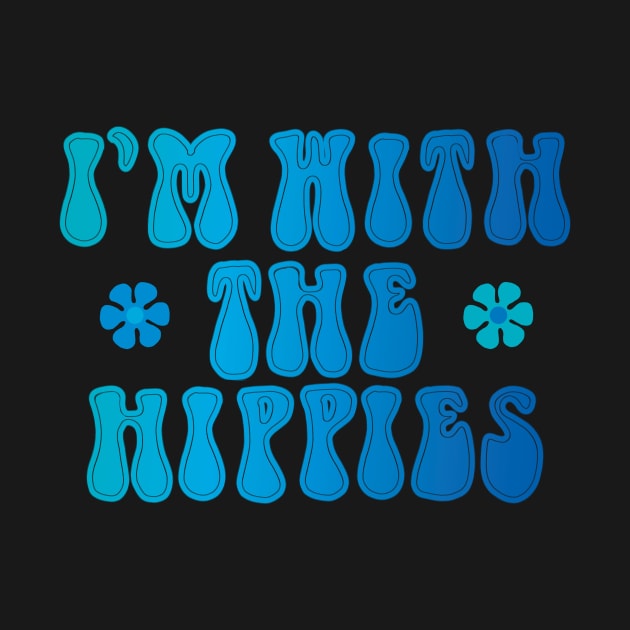 I'm with the hippies by daisydebby