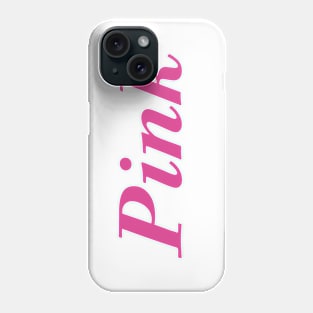 Pink Phone Case