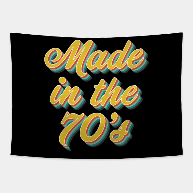 Made In The 70's Tapestry by n23tees