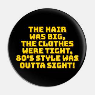 80s Style Sensation Pin