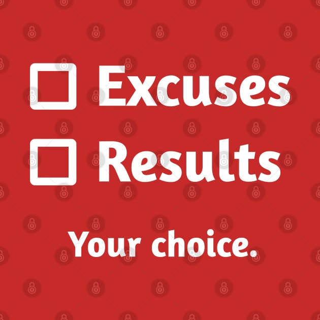 Excuses or Results | Hot Pink by Wintre2