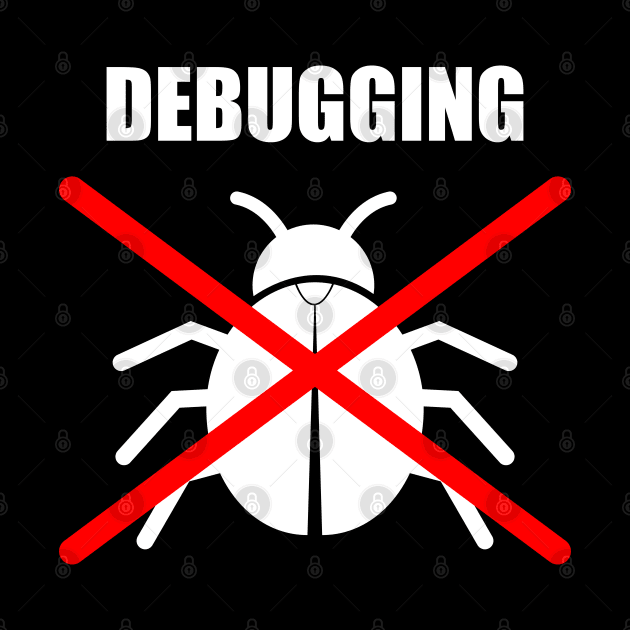 Debugging a Bug - Coder & Programmer humor by Bohnenkern