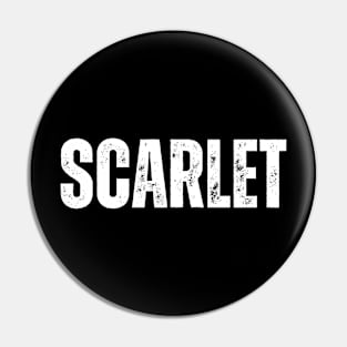 Scarlet Name Gift Birthday Holiday Anniversary Pin