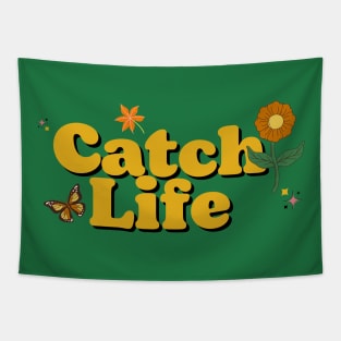 Catch Life Tapestry