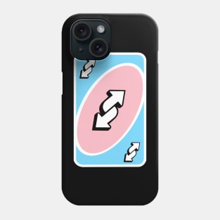 reverse uno trans card Phone Case