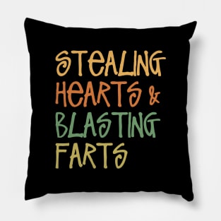 funny stealing hearts and blasting farts Pillow