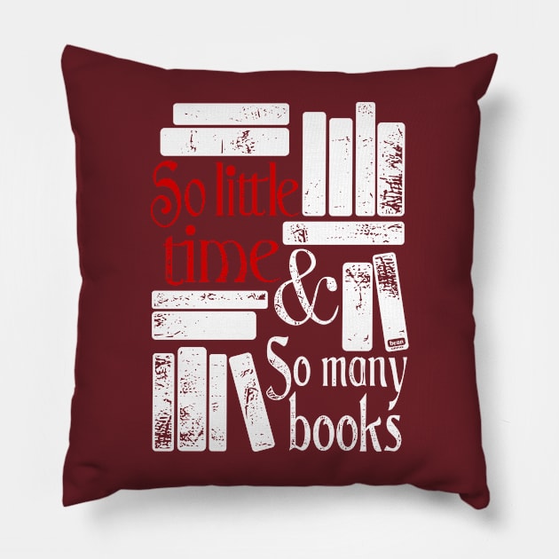 So little time and so many books Pillow by beangrphx