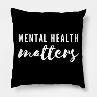 Typography Mental Health Matters design Pillow