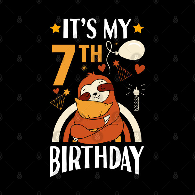 It's My 7th Birthday Sloths Gifts by Tesszero