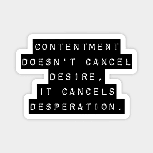 Contentment Magnet