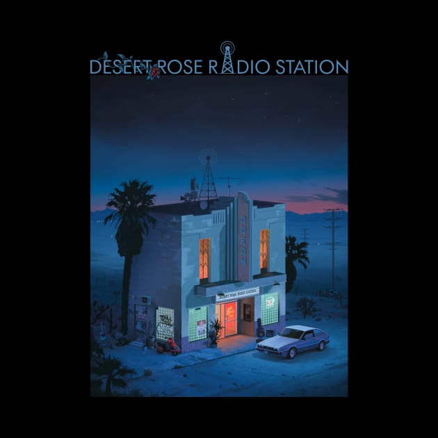 Desert Rose Radio Station by Mr.Melville