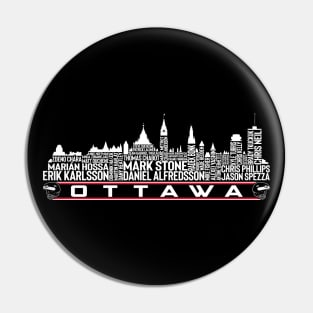 Ottawa Hockey Team All Time Legends, Ottawa City Skyline Pin