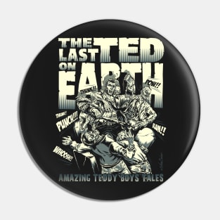 The last Ted On Earth Pin