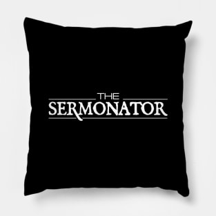 'The Sermonator' Christian Pastor Pillow