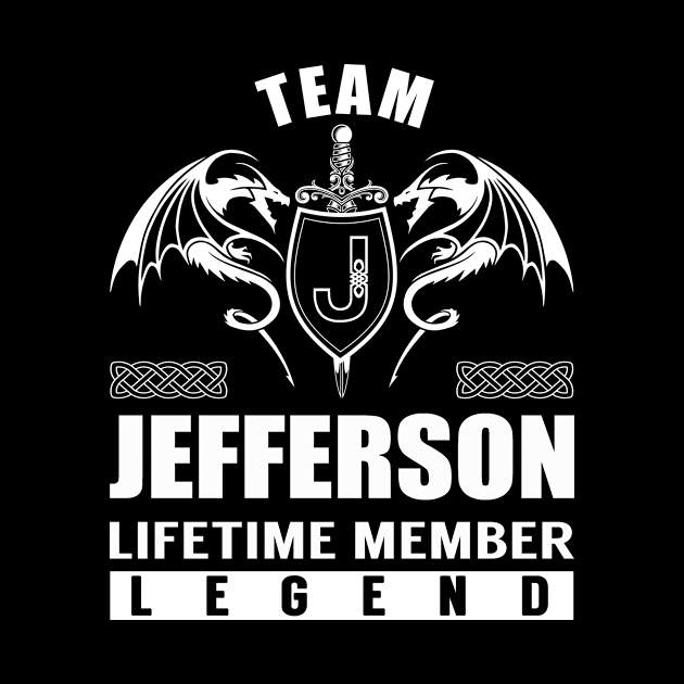 Team JEFFERSON Lifetime Member Legend by Lizeth