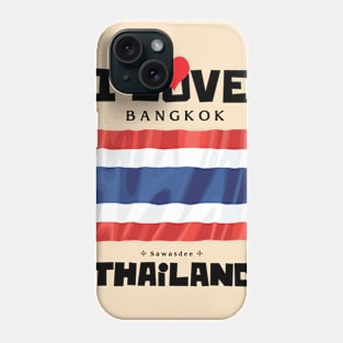 I Love Bangkok Phone Case