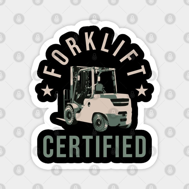 Forklift Certified Magnet by mia_me