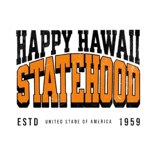 Hawaii Statehood T-Shirt