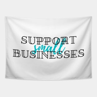 Support Small Businesses Tapestry