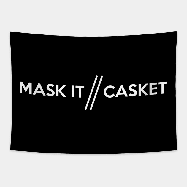 MASK IT // CASKET White Tapestry by Shinsen Merch