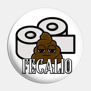 Fecalio Pin