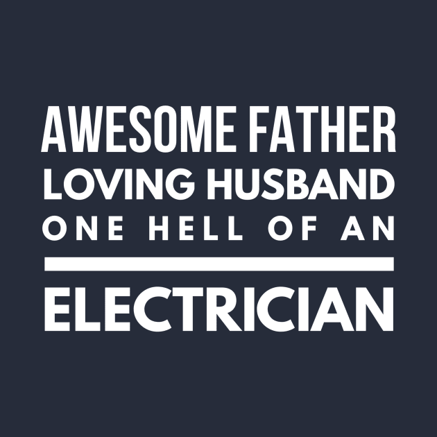 FATHER HUSBAND ELECTRICIAN - electrician sayings quotes jobs by PlexWears