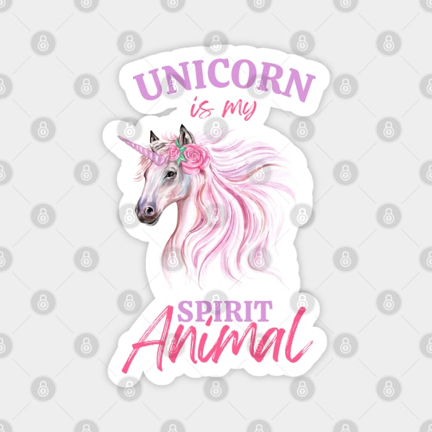 Cute Unicorn Rainbow Lover gift Unicorn is my spirit animal Magnet by PunManArmy