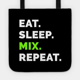 Eat sleep mix repeat 7 Tote