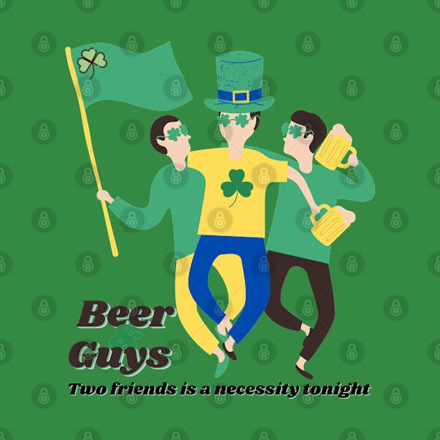 Beer & Guys. Two friends is a necessity tonight. The boys go to the pub to celebrate St. Patrick's Day. by tashashimaa
