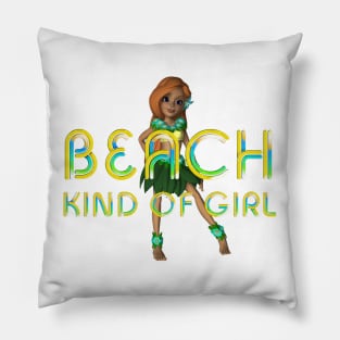 Beach Kind of Girl Pillow