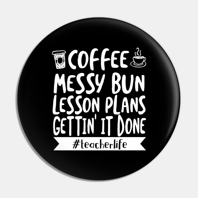 'Coffee Messy Bun Lesson Plans Gettin' Teacher Life Pin by ourwackyhome