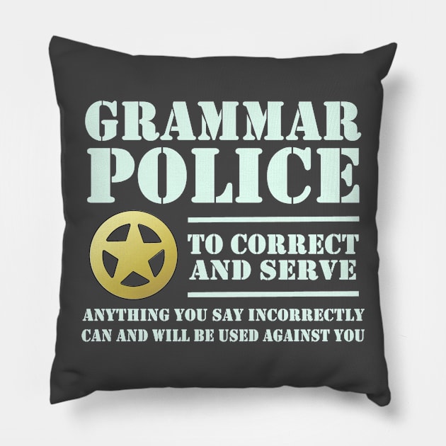 Grammar Police Pillow by Naves