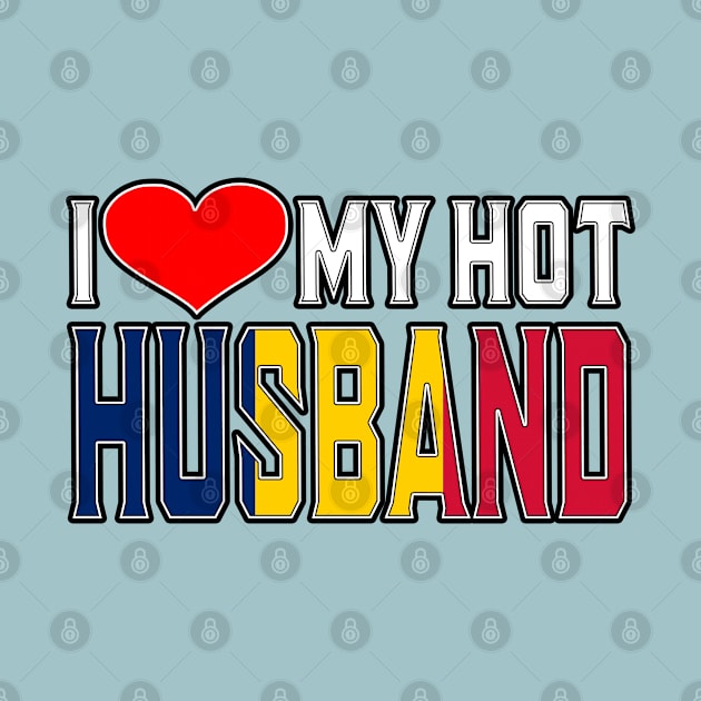 I Love My Hot Chadian Husband by Just Rep It!!