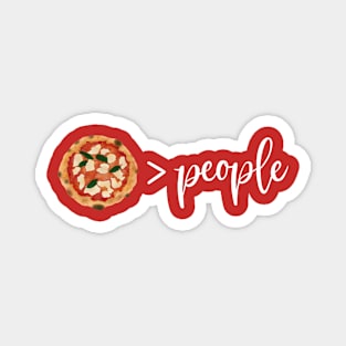 I Like Pizza More than People Magnet