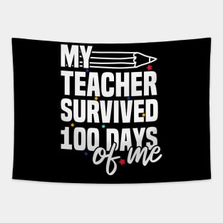 My Teacher Survived 100 Days Of Me Tapestry