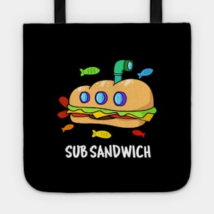 Sub Sandwich Cute Submarine Sandwich Pun Tote