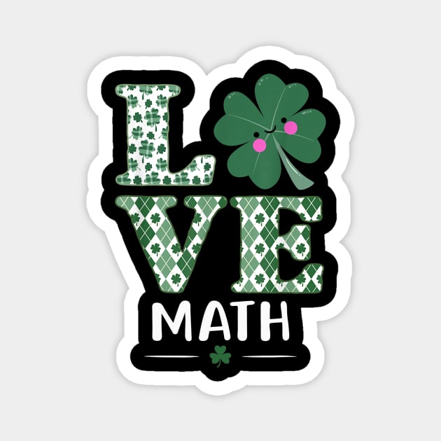Love Shamrock Math Teacher St Patricks Day Magnet by FONSbually