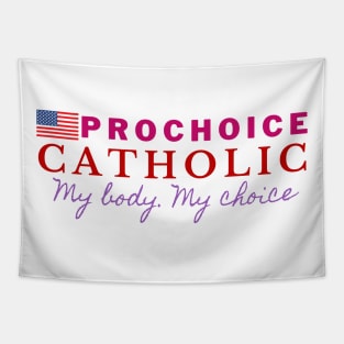 PROCHOICE CATHOLIC Tapestry