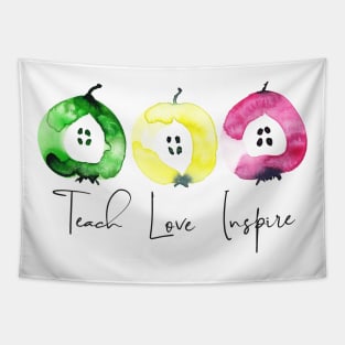 Teach love inspire Tapestry