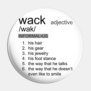 Wack Definition Pin