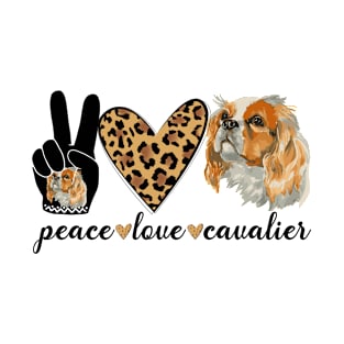 Peace Love Cavalier dog Cavalier King Charles Spaniel Lover T-Shirt