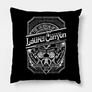 The Legends Of Laurel Canyon Pillow