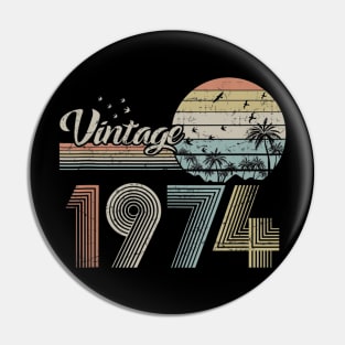 Vintage 1974 Design 46 Years Old 46th birthday for Men Women Pin