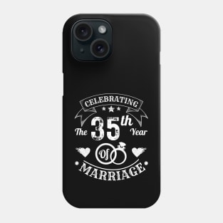 Celebrating The 35th Year Of Marriage Phone Case