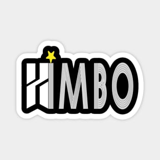 Himbo Funny Magnet